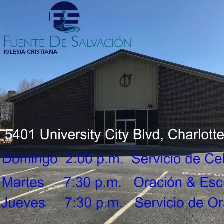 IGLESIA FUENTE DE SALVACION | 5401 University City Blvd, Charlotte, NC 28262, USA | Phone: (704) 728-4110