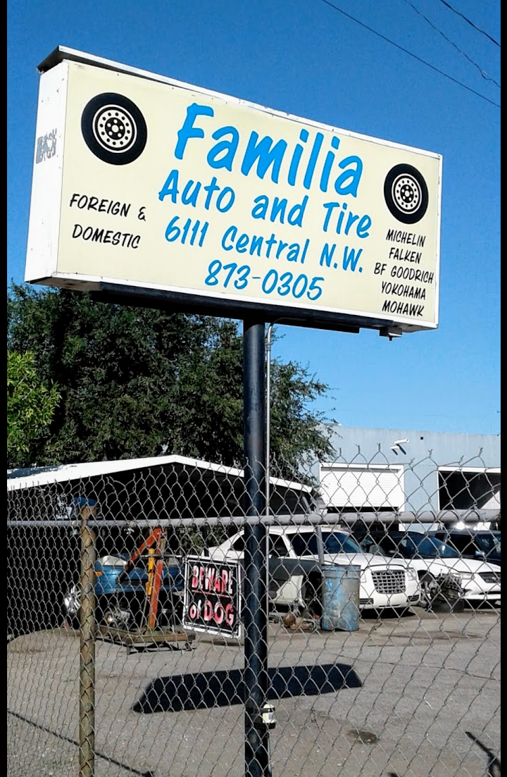 Familia Auto & Tire Repair | 6111 Central Ave NW, Albuquerque, NM 87105, USA | Phone: (505) 873-0305