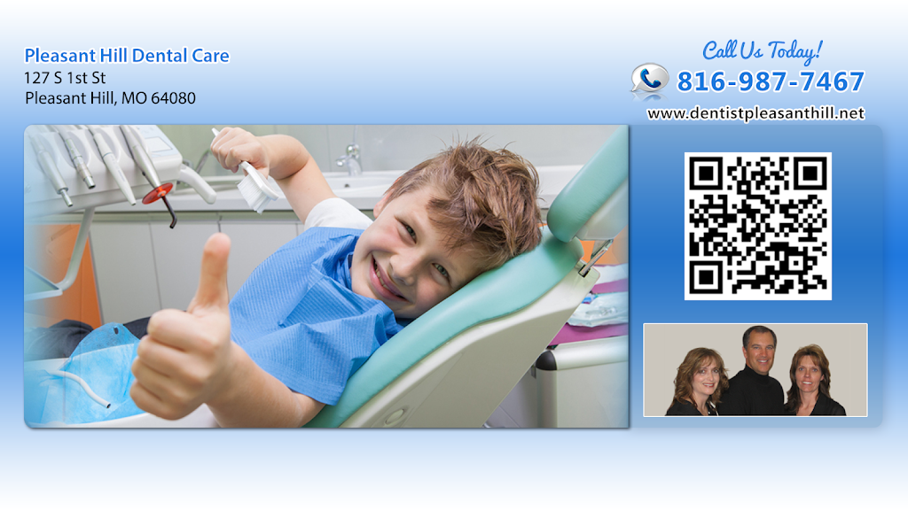 Pleasant Hill Dental Care | 127 S 1st St, Pleasant Hill, MO 64080, USA | Phone: (816) 987-7467