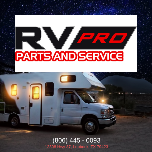 RV Pro Parts and Service | 12308 Hwy 87, Lubbock, TX 79423, USA | Phone: (806) 445-0093