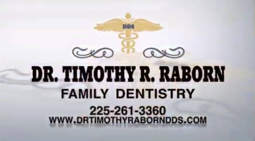 Timothy R. Raborn, DDS | 10954 Joor Rd, Baton Rouge, LA 70818 | Phone: (225) 261-3360