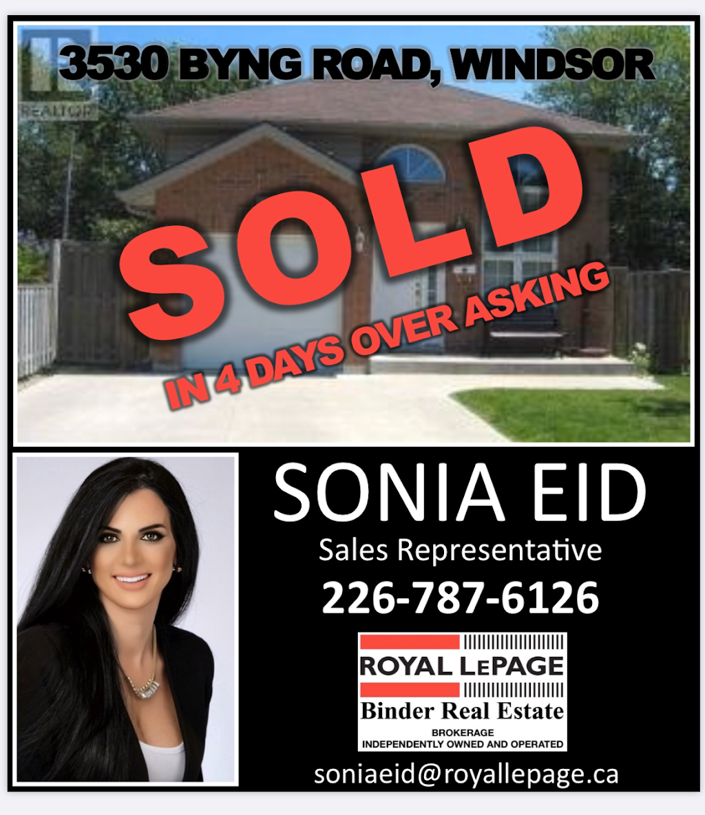 Sonia Eid Royal Lepage Windsor /Binder Real Estate | 1350 Provincial Rd, Windsor, ON N8W 5W1, Canada | Phone: (226) 787-6126