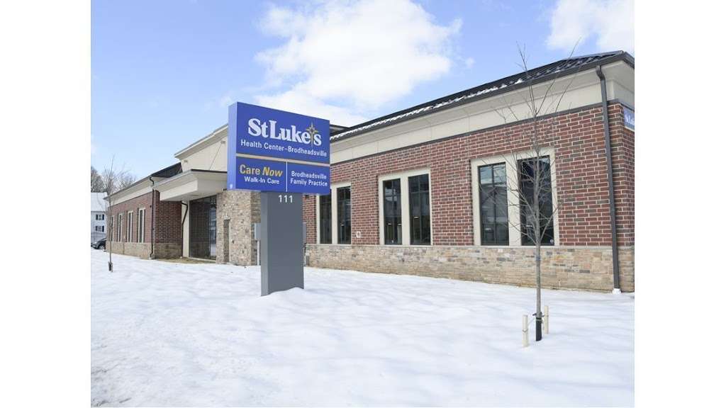 St. Lukes Care Now - Brodheadsville | 111 PA-715 #102, Brodheadsville, PA 18322, USA | Phone: (272) 212-0420