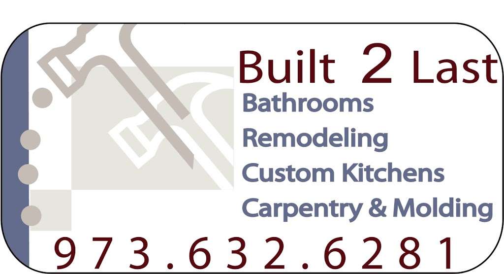 Built 2 Last Inc. | 2 Pembroke Pl, Morristown, NJ 07960 | Phone: (973) 632-6281