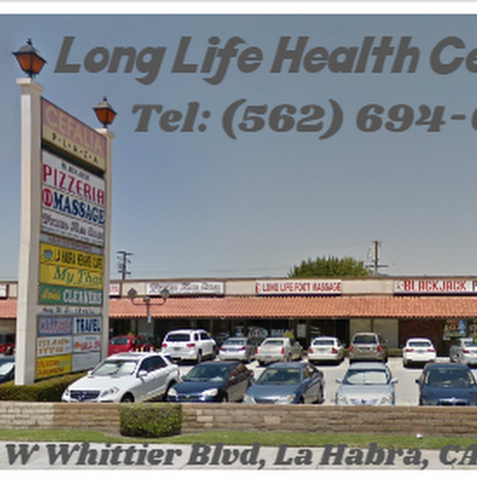 Long Life Health Center | 2441 W Whittier Blvd, La Habra, CA 90631, USA | Phone: (562) 694-6893
