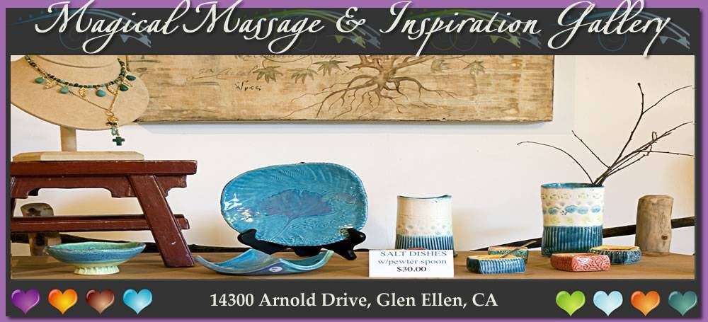 Magical Massage & Inspiration Gallery | 14300 Arnold Dr, Glen Ellen, CA 95442, USA | Phone: (707) 225-2671