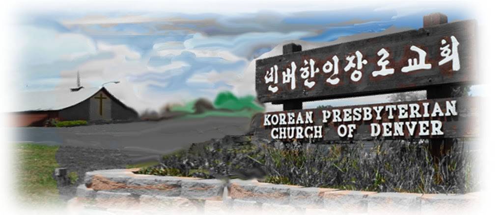 Korean Presbyterian Church of Denver | 7755 Kipling St, Arvada, CO 80005, USA | Phone: (303) 422-6950