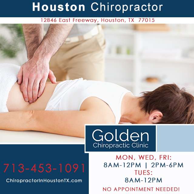 Golden Chiropractic Clinic | 12846 East Fwy, Houston, TX 77015, USA | Phone: (713) 453-1091