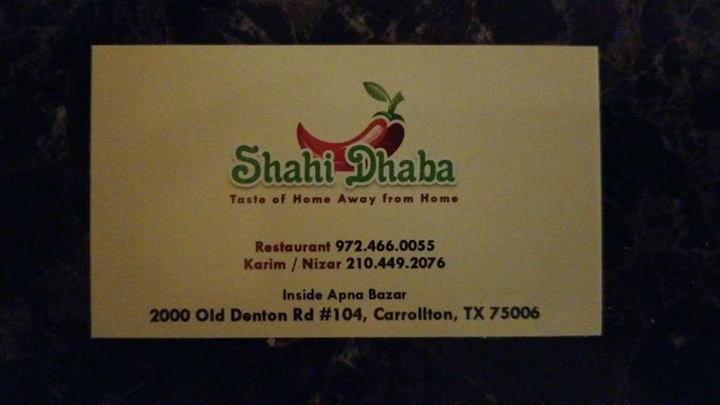 SHAHI DHABA | 2000 Old Denton Rd, Carrollton, TX 75006, USA | Phone: (210) 449-2076