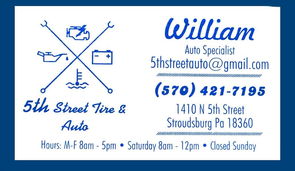 5th Street Tire & Auto | 1410 N 5th St, Stroudsburg, PA 18360, USA | Phone: (570) 421-7195