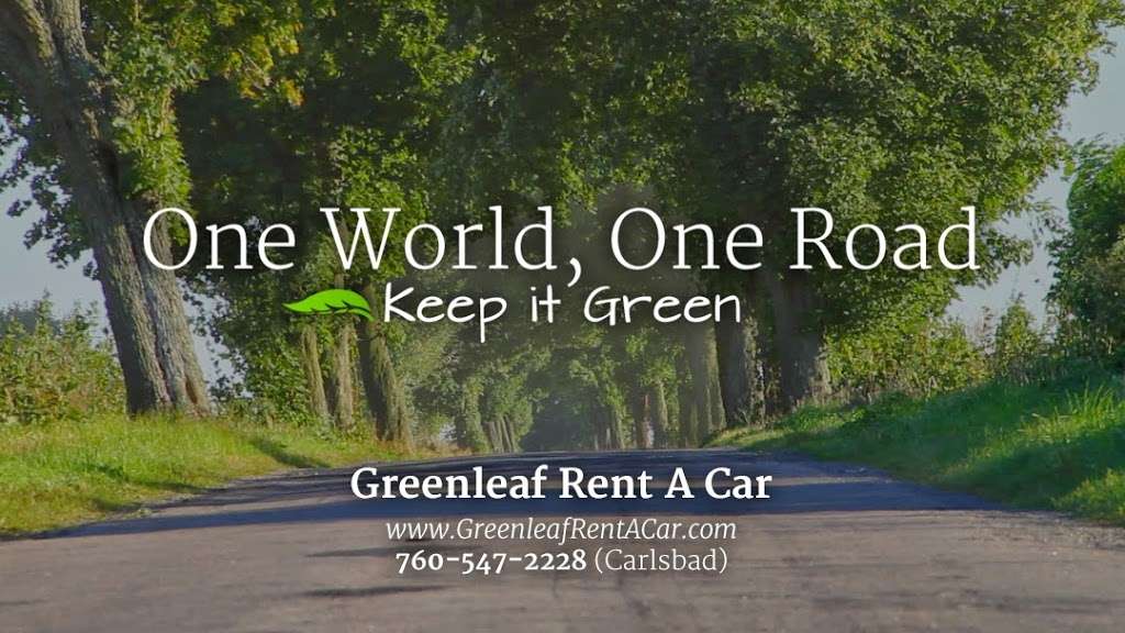 Greenleaf Rent A Car | 5355 Avenida Encinas Ste 107, Carlsbad, CA 92008, USA | Phone: (760) 547-2228