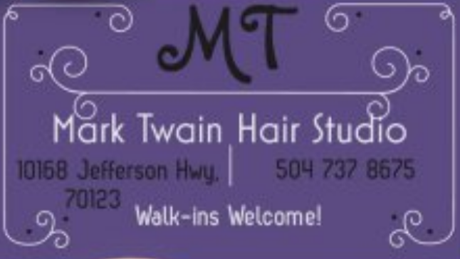 Mark Twain Hair Studio | 10168 Jefferson Hwy, New Orleans, LA 70123, USA | Phone: (504) 737-8675