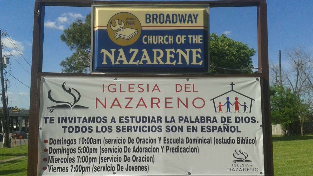 Broadway Church-The Nazarene | 2711 Broadway St, Houston, TX 77017, USA | Phone: (713) 644-5979