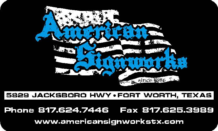 American Signworks | 5829 Jacksboro Hwy #1516, Fort Worth, TX 76114, USA | Phone: (817) 624-7446