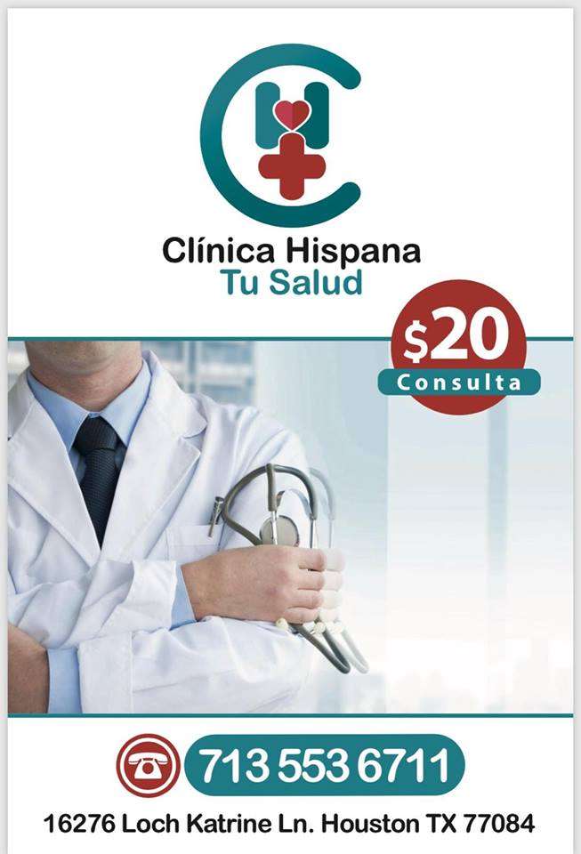 Clinica Hispana Tu Salud | 16276 Loch Katrine Ln, Houston, TX 77084, USA | Phone: (936) 206-7146