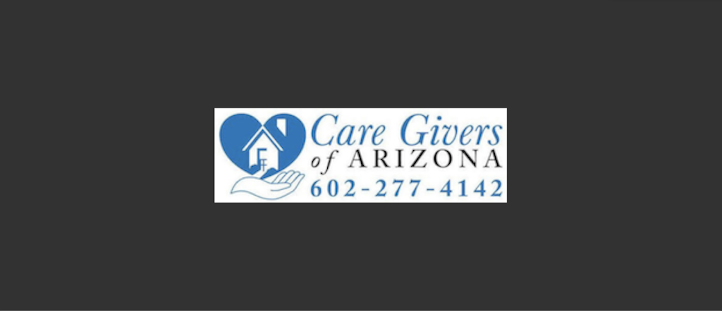 Care Givers of Arizona, INC. | 2224 W Northern Ave Suite D-240, Phoenix, AZ 85021, USA | Phone: (602) 277-4142