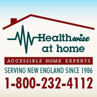 Healthwise At Home Accessible Home Experts | 25 Walpole Park S #6, Walpole, MA 02081, USA | Phone: (800) 232-4112
