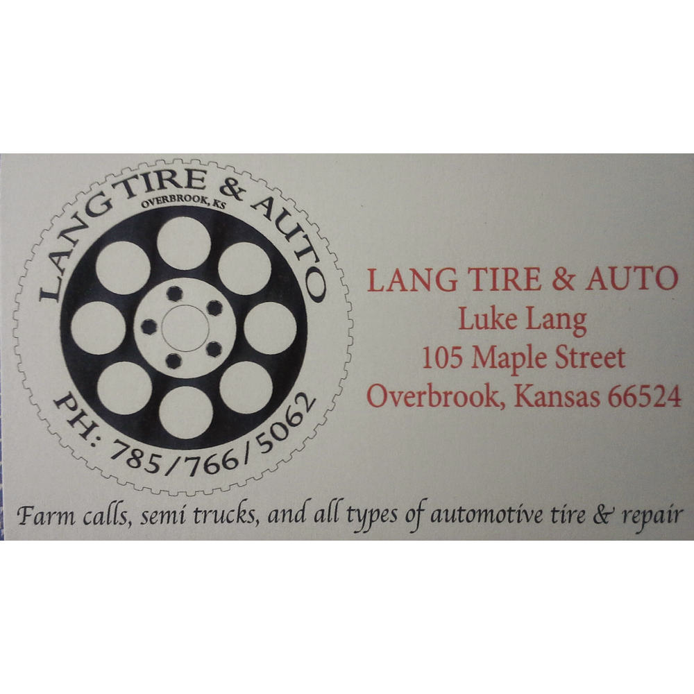 Lang Tire & Auto LLC | 105 Maple St, Overbrook, KS 66524, USA | Phone: (785) 665-0261