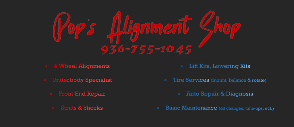 Pops Alignment Shop | 122 Weakley Way Rd, Pinehurst, TX 77362, USA | Phone: (936) 755-1045