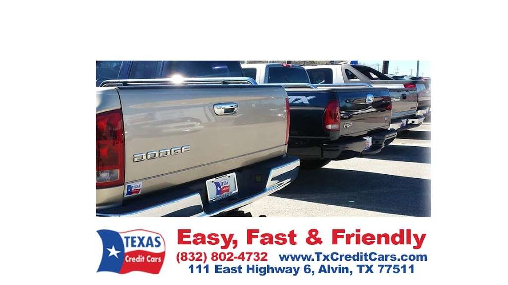 Texas Credit Used Cars in Alvin, Tx | 111 Hwy 6, Alvin, TX 77511, USA | Phone: (281) 388-8161