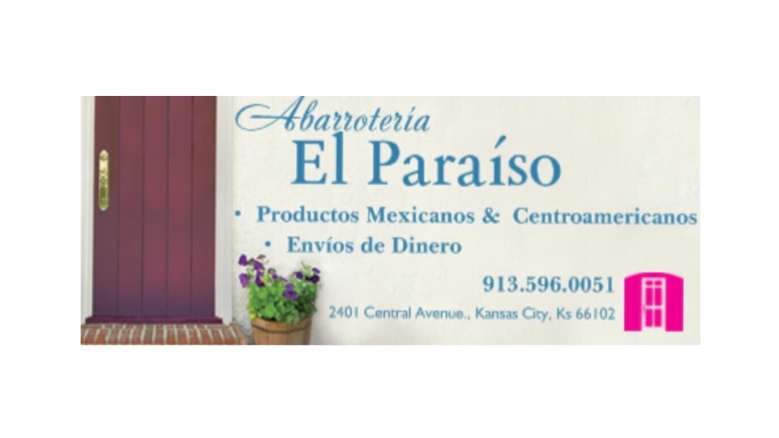 Abarrotes El Paraiso | 2401 Central Ave, Kansas City, KS 66102, USA | Phone: (913) 766-5218