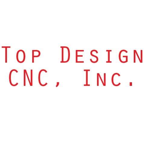Top Design CNC, Inc. | 41 N 400 E, Valparaiso, IN 46383, USA | Phone: (219) 662-2915