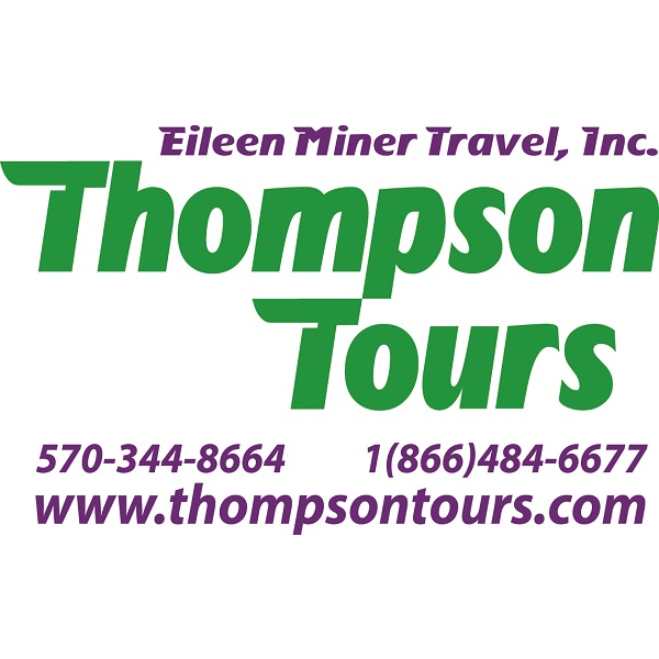 Thompson Tours Eileen Miner | 4101 Birney Ave a, Moosic, PA 18507, USA | Phone: (866) 484-6677