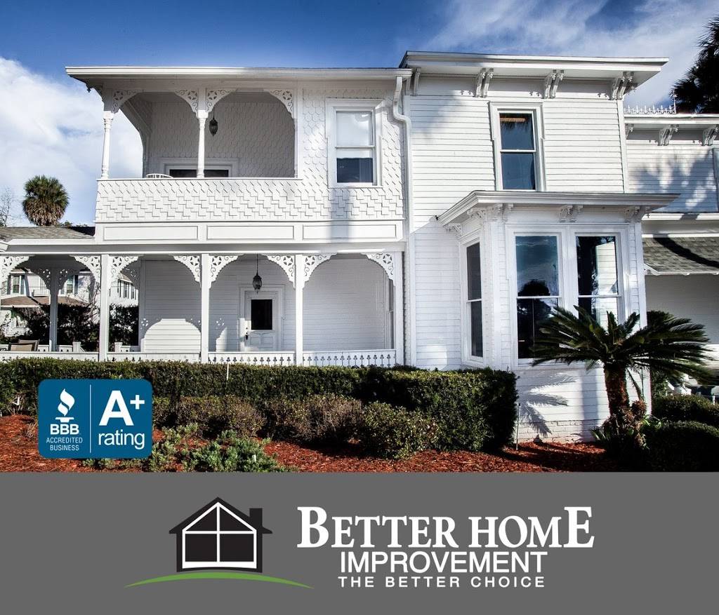 Better Home Improvement | 538 Park Ave, Orange Park, FL 32073, USA | Phone: (904) 278-0810