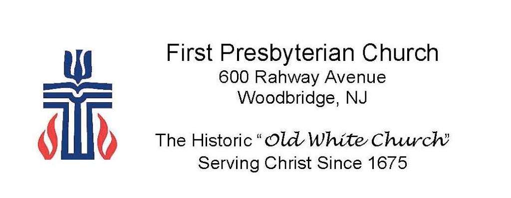 First Presbyterian Church of Woodbridge, NJ | 600 Rahway Ave, Woodbridge, NJ 07095, USA | Phone: (732) 634-1024