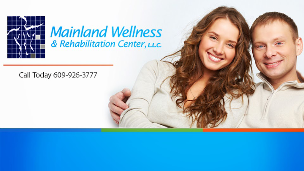 Mainland Wellness & Rehabilitation Center, LLC. | 2021 New Rd #17, Linwood, NJ 08221 | Phone: (609) 926-3777