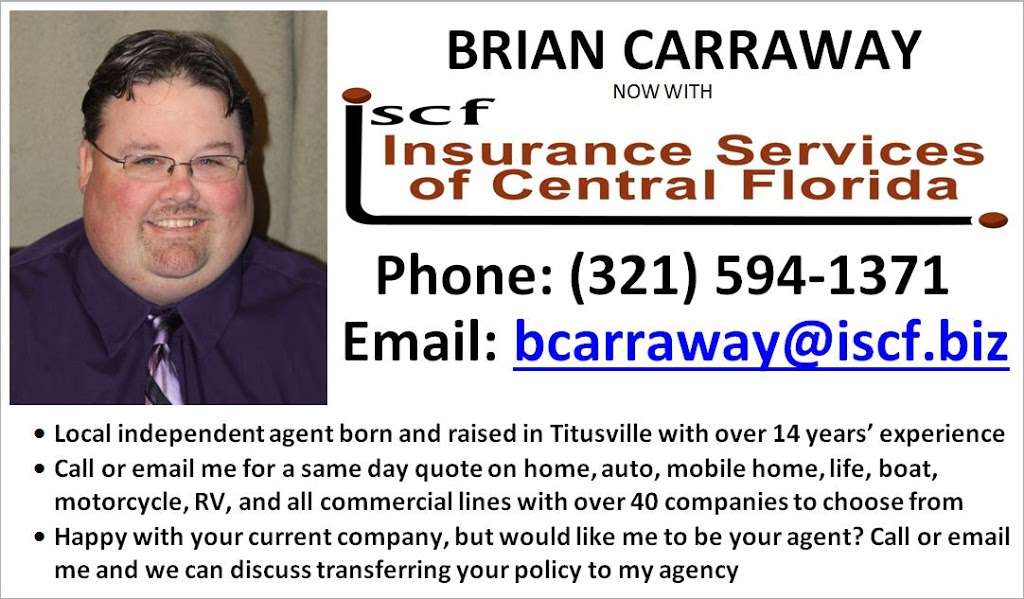 Brian Carraway of Insurance Services of Central Florida | 1000 Lundy Dr, Titusville, FL 32796, USA | Phone: (321) 594-1371