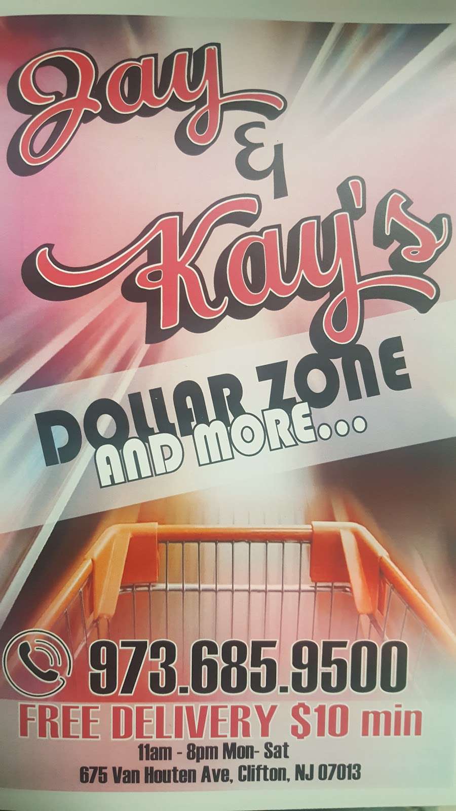 JAY & KAYS DOLLAR ZONE & UP LLC | 675 Van Houten Ave, Clifton, NJ 07013, USA | Phone: (973) 685-9500