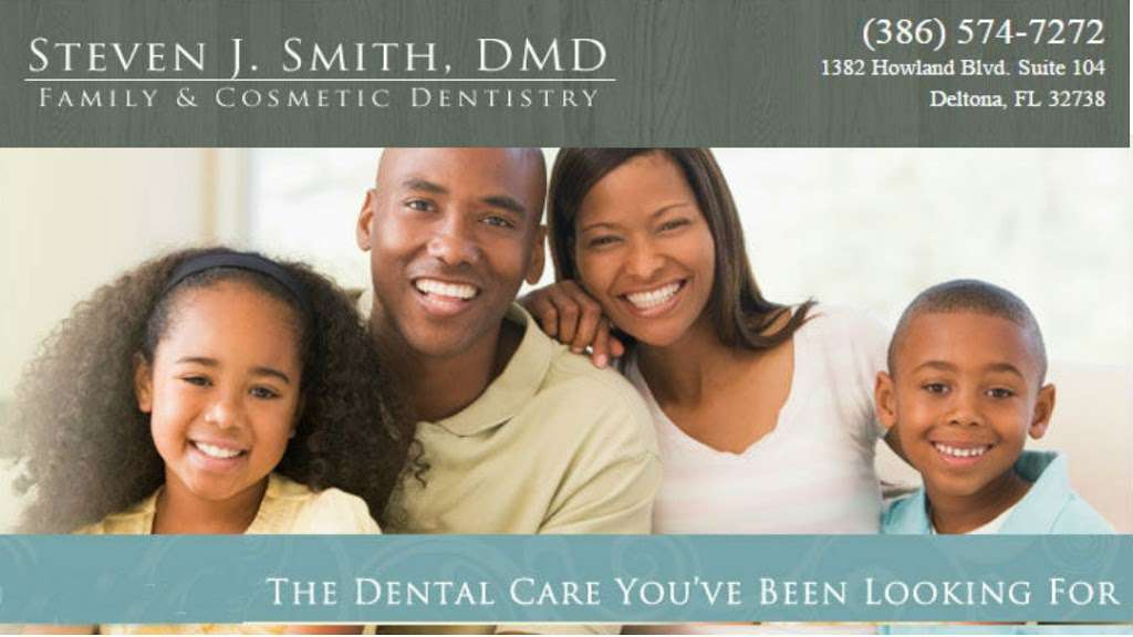 Steven J Smith DMD | 1382 Howland Blvd, Deltona, FL 32738, USA | Phone: (386) 574-7272