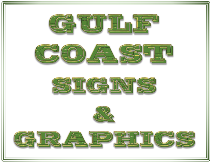 Gulf Coast Signs & Graphics, LLC | 2006 Rotary Dr, Humble, TX 77338 | Phone: (281) 548-7777