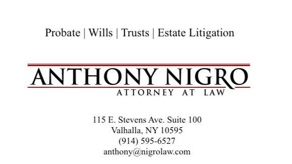 Law Office of Anthony Nigro | 115 E Stevens Ave #100, Valhalla, NY 10595, USA | Phone: (914) 595-6527