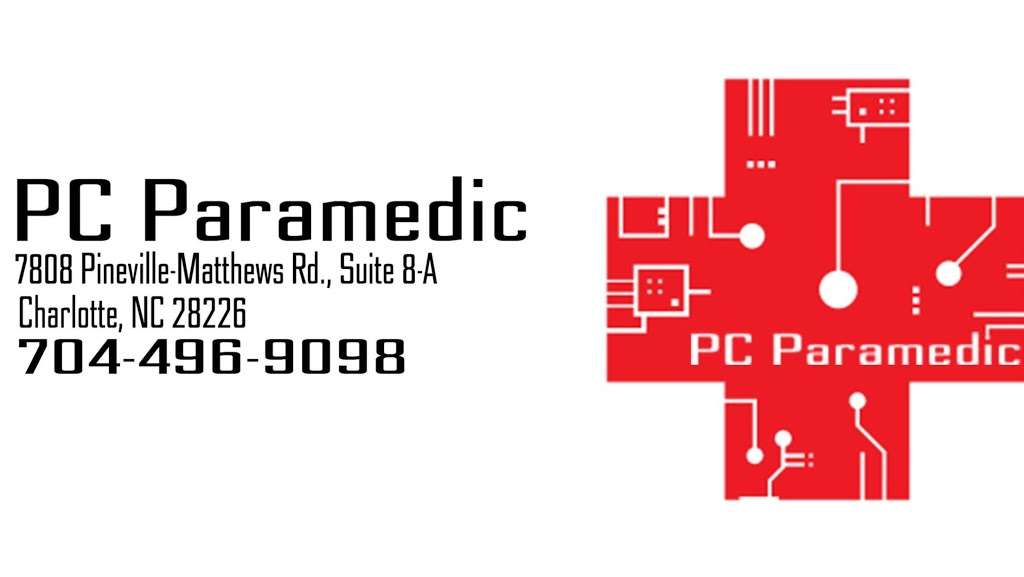 PC Paramedic - Charlotte Store | 7808 Pineville-Matthews Rd Suite 8A, Charlotte, NC 28226, USA | Phone: (704) 496-9098