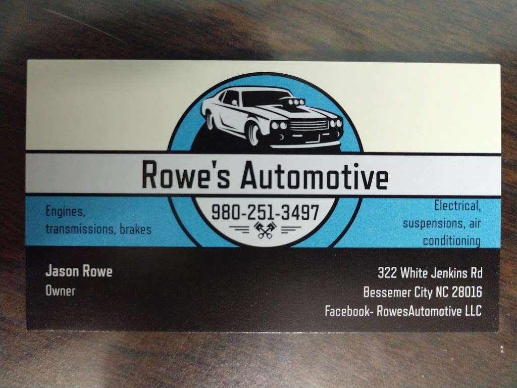 Rowes Automotive LLC | 322 White Jenkins Rd, Bessemer City, NC 28016, USA | Phone: (980) 251-3497