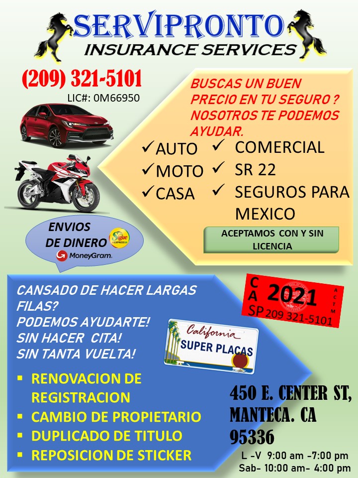 SERVIPRONTO INSURANCE and Dmv Vehicle Registration Services | 450 E Center St, Manteca, CA 95336, USA | Phone: (209) 321-5101