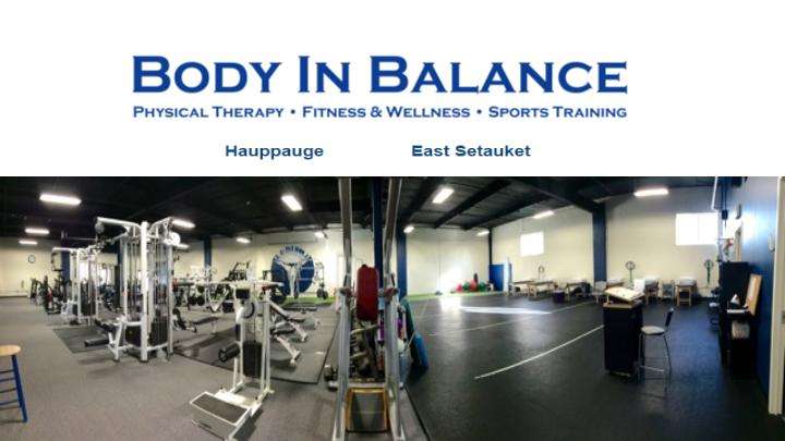 Body In Balance Physical Therapy | 611 Old Willets Path #105, Hauppauge, NY 11788, USA | Phone: (631) 232-5350