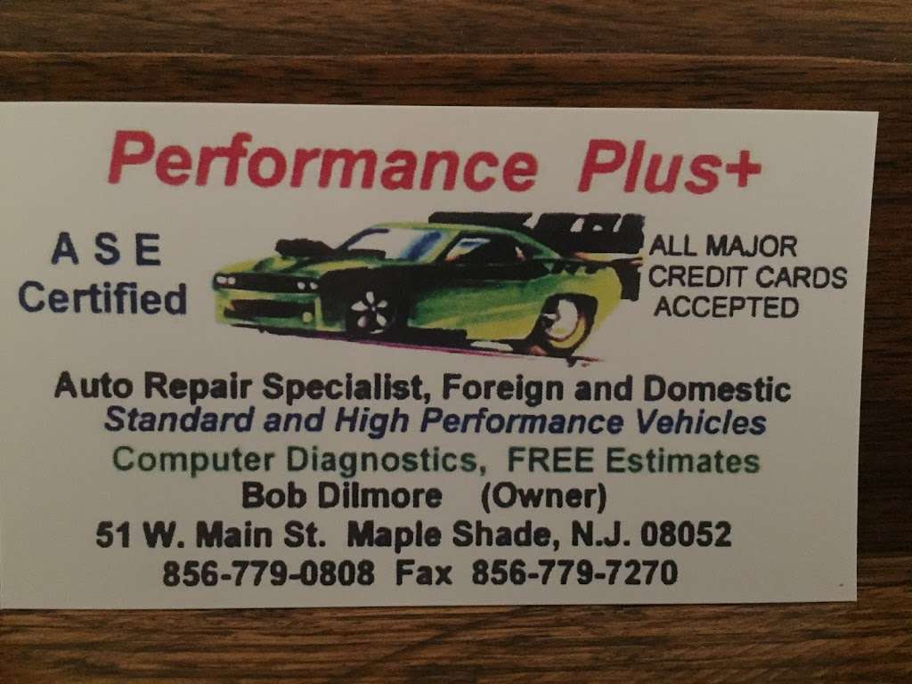 Performance Plus Auto Repair | 51 W Main St, Maple Shade Township, NJ 08052, USA | Phone: (856) 779-0808