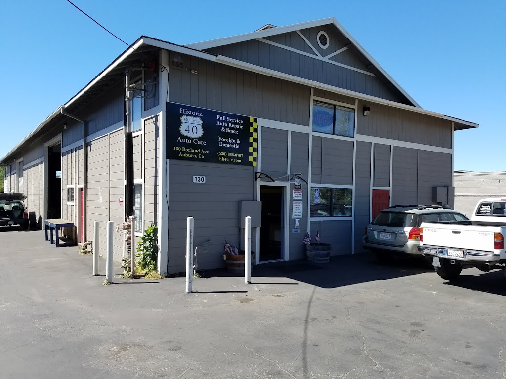 Historic Highway 40 Auto Care | 130 Borland Ave, Auburn, CA 95603 | Phone: (530) 888-0707