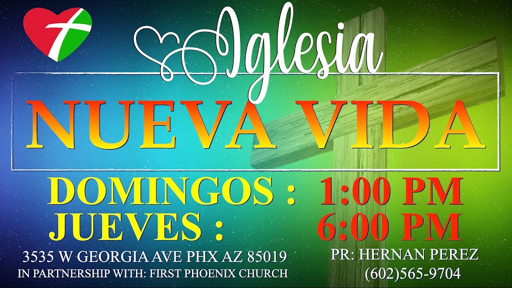 Iglesia Bautista Nueva Vida | 3535 W Georgia Ave, Phoenix, AZ 85019, USA | Phone: (602) 565-9704