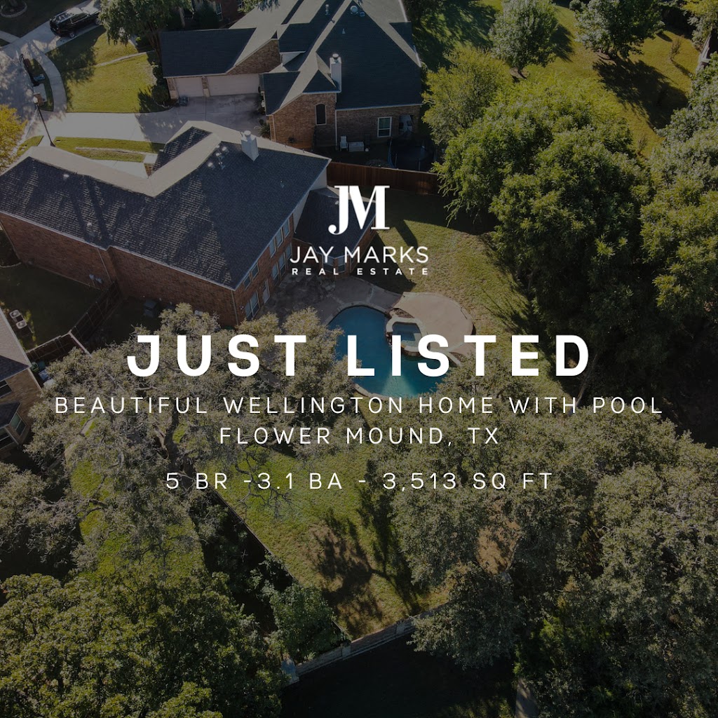 Jay Marks Real Estate | Dallas-Ft Worth Realtor | 3212 Long Prairie Rd ste 300, Flower Mound, TX 75022, USA | Phone: (972) 724-2540