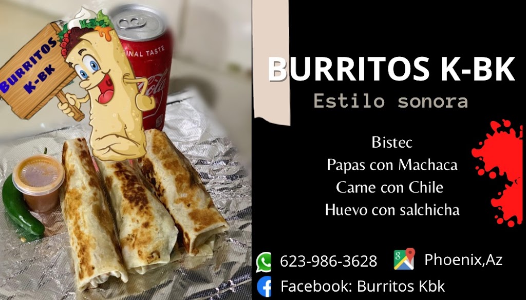 Burritos K-bk | 3065N N 67th Ave, Phoenix, AZ 85033, USA | Phone: (623) 986-3628