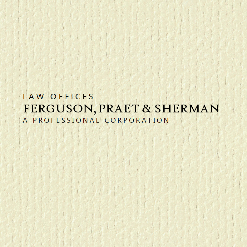 Ferguson Praet & Sherman | 1631 E 18th St, Santa Ana, CA 92705, USA | Phone: (714) 953-5300