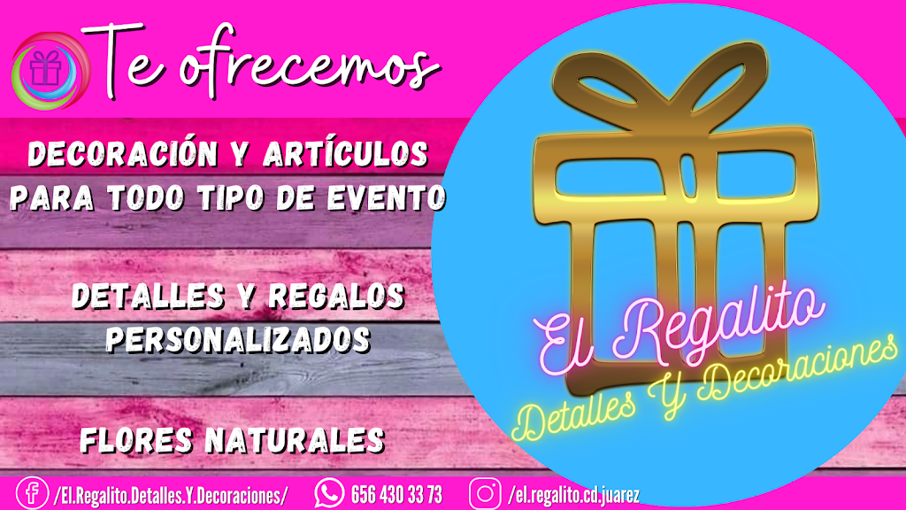 El Regalito Detalles Y Decoraciones | C. Puerto Lisboa 112, Praderas del Oriente, 32599 Cd Juárez, Chih., Mexico | Phone: 656 430 3373