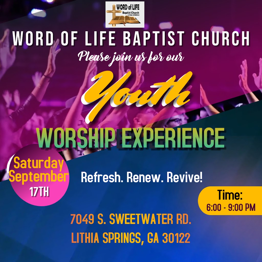 Word of Life Baptist Church | 7049 S Sweetwater Rd, Lithia Springs, GA 30122, USA | Phone: (678) 402-1427