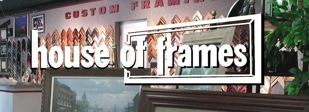 House of Frames | 9725 South Fwy, Fort Worth, TX 76140, USA | Phone: (817) 293-8470