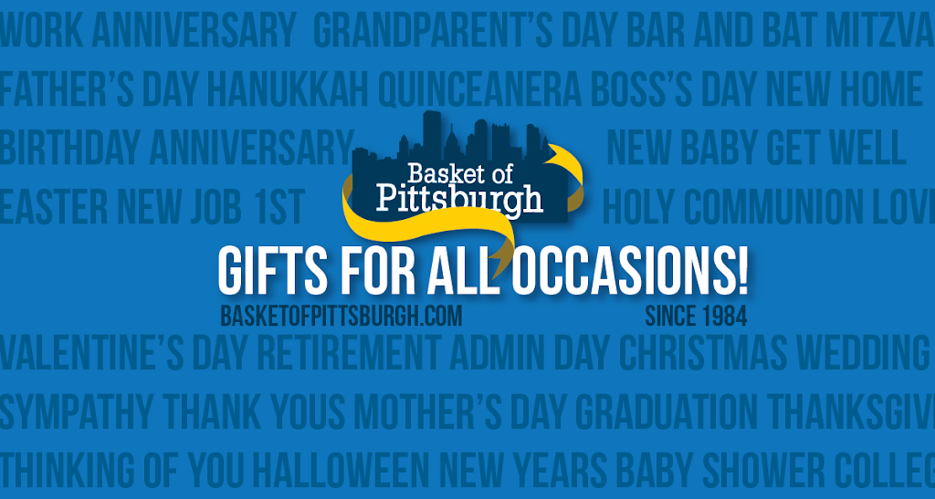 Basket of Pittsburgh | 210 Bilmar Dr # A, Pittsburgh, PA 15205, USA | Phone: (412) 221-4406