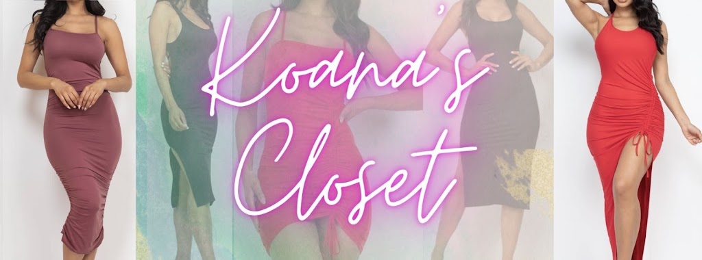 Koanas Closet | 21115 Saticoy St, Canoga Park, CA 91304, USA | Phone: (818) 921-6625